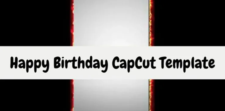 Latest CapCut Birthday Template Link 2024