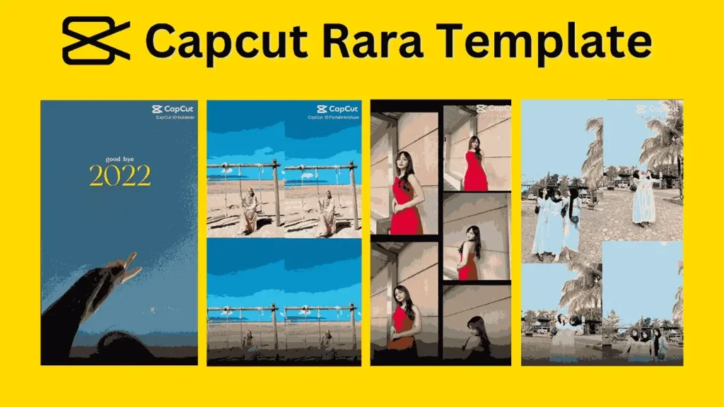 Rara CapCut Template 2024 updated