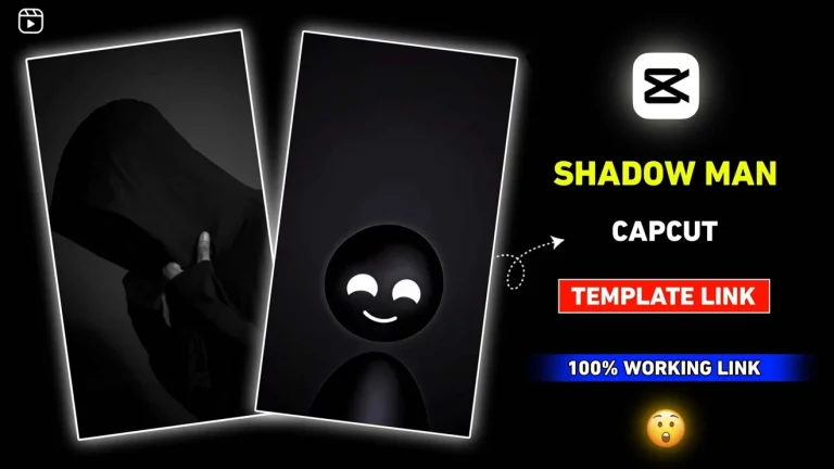 Shadow Man CapCut Template