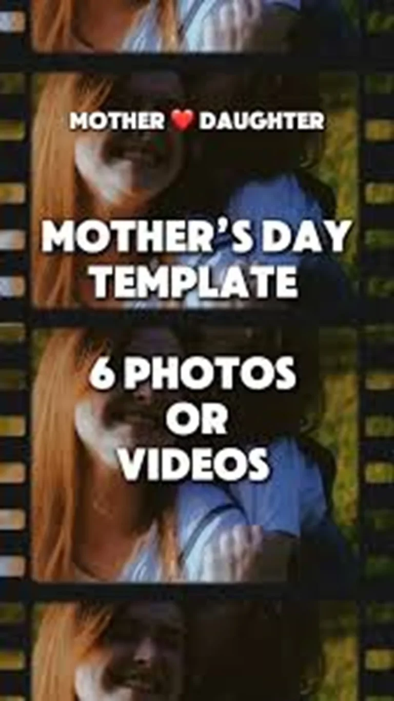 Mother Day CapCut Template